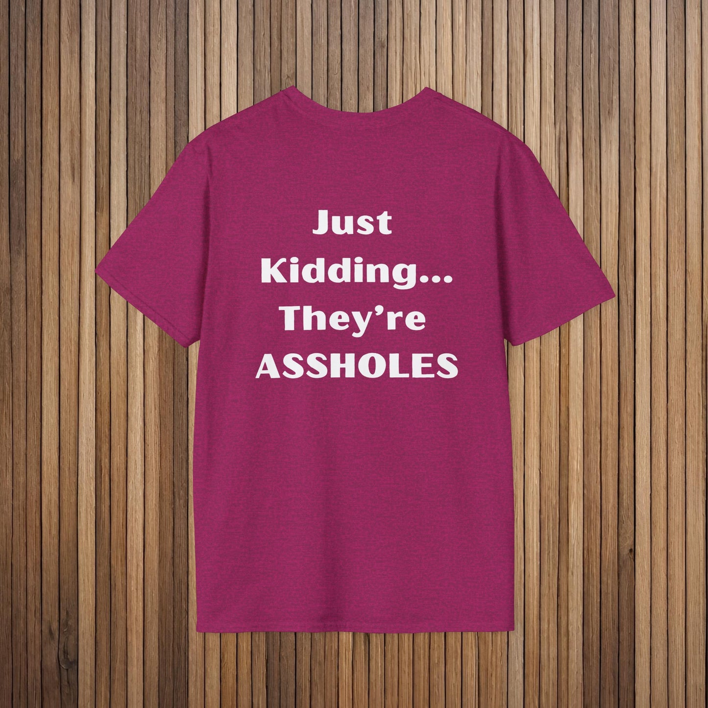 Sarcastic Mother's Day Unisex Soft Style T-Shirt