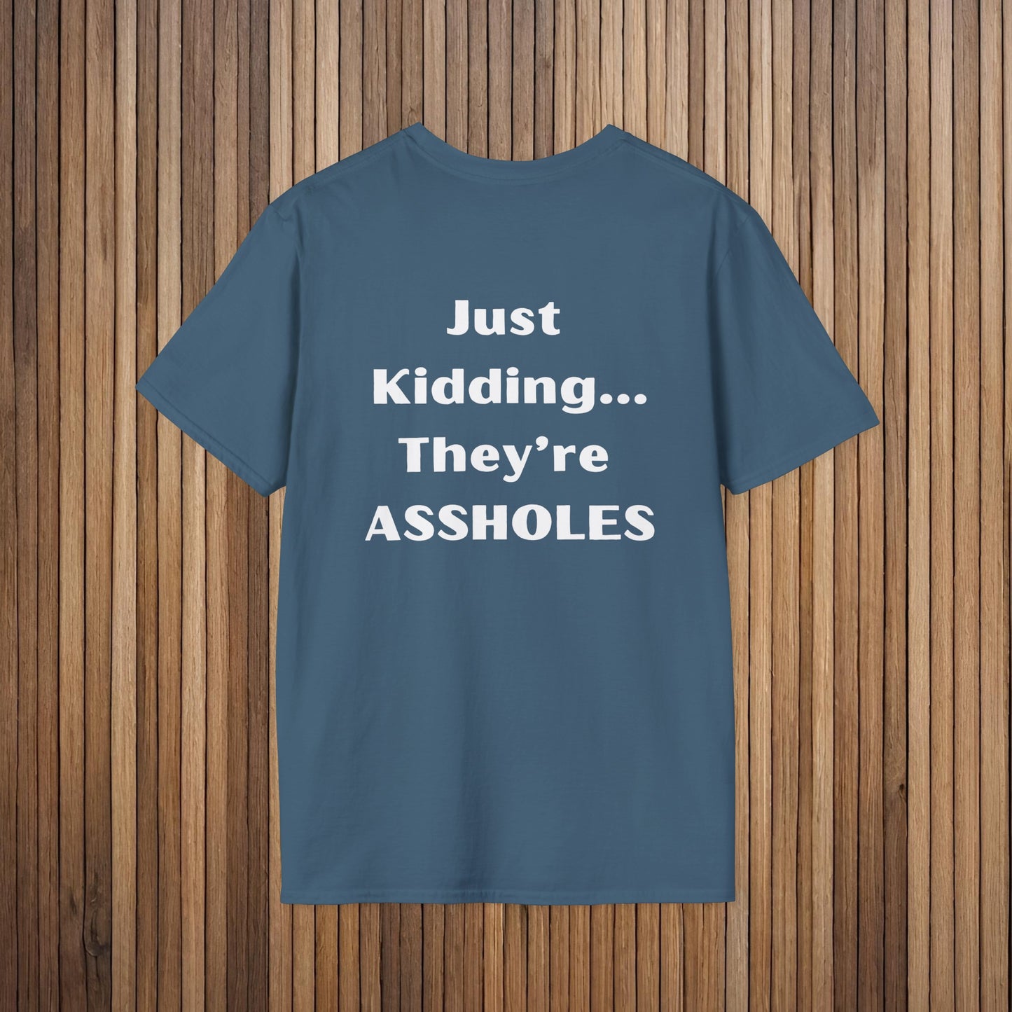 Sarcastic Mother's Day Unisex Soft Style T-Shirt