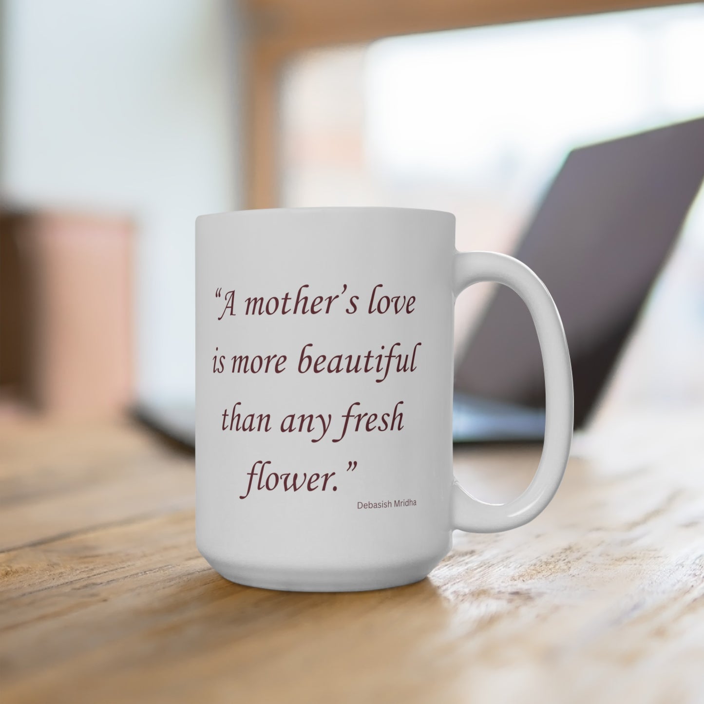 Mother's Love Ceramic Mug, (11oz, 15oz)