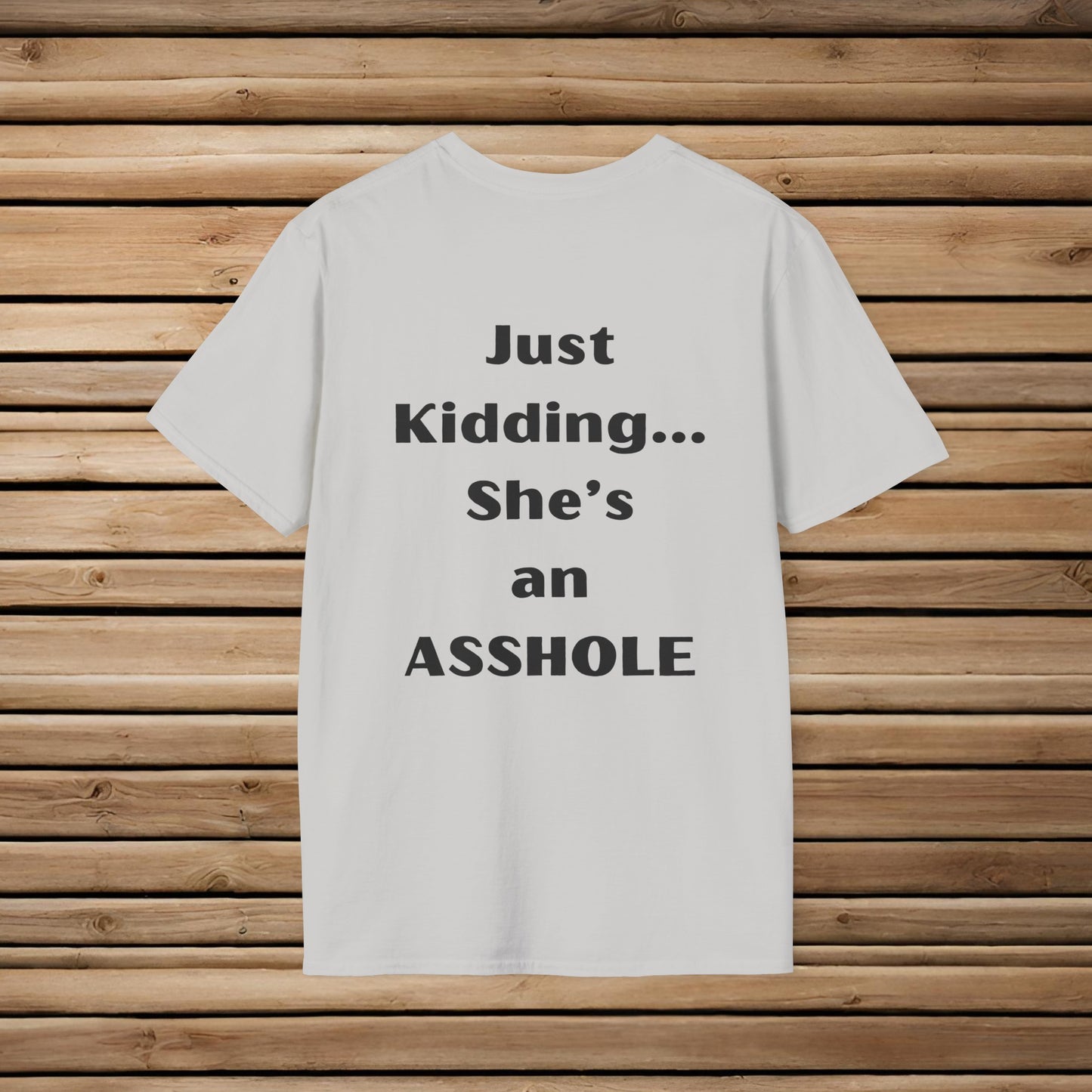 Sarcastic Mother's Day -Only Child, Girl- Unisex Soft Style T-Shirt