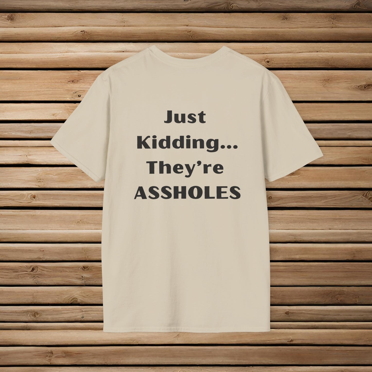 Sarcastic Mother's Day- Unisex Soft Style T-Shirt