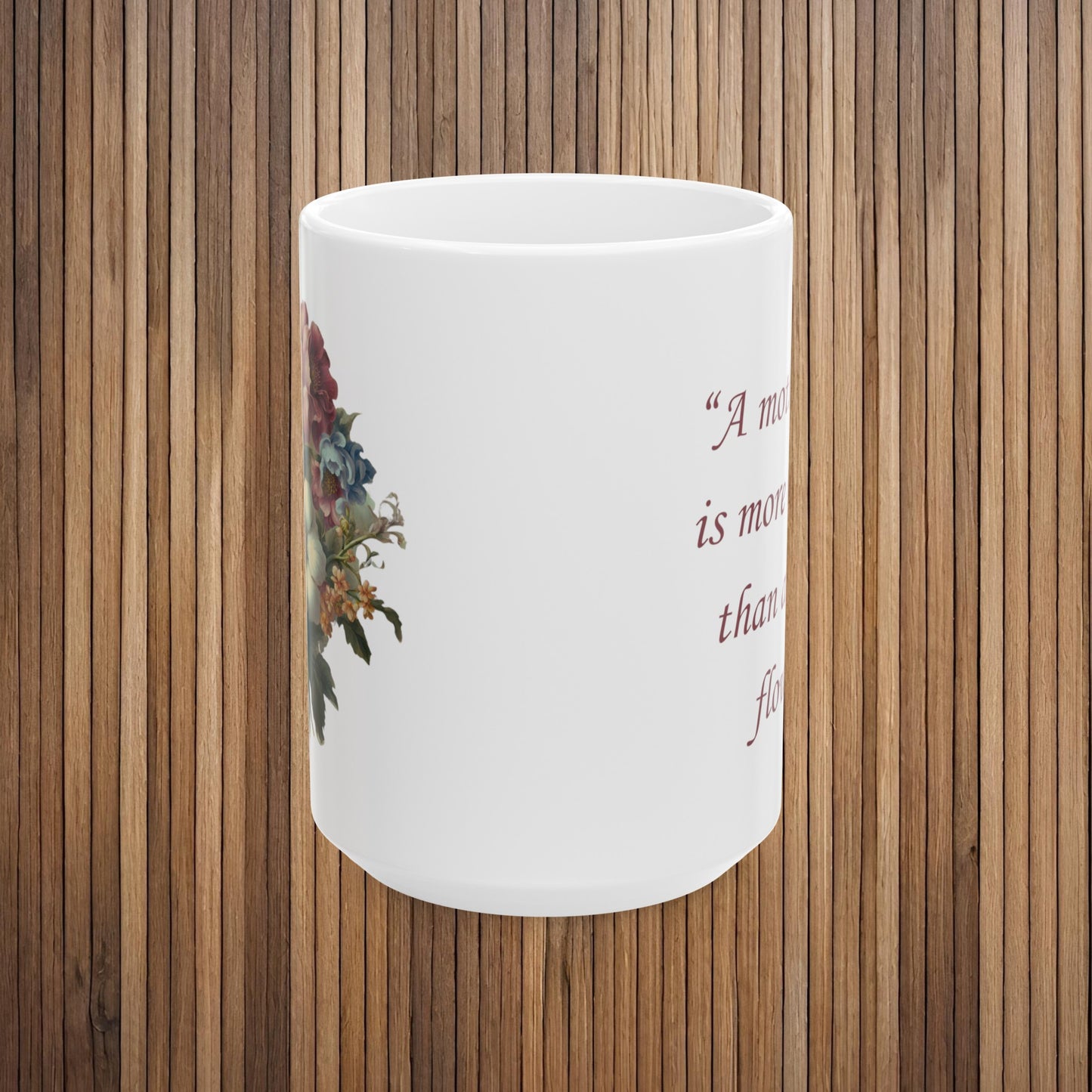 Mother's Love Ceramic Mug, (11oz, 15oz)