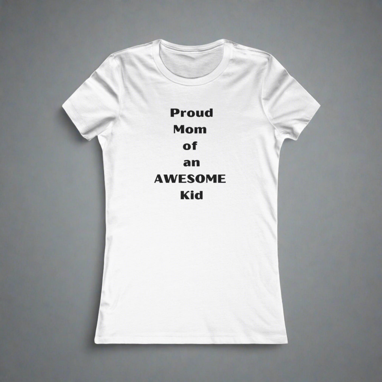 Mother's Day -Only Child- Women's Favorite White Tee