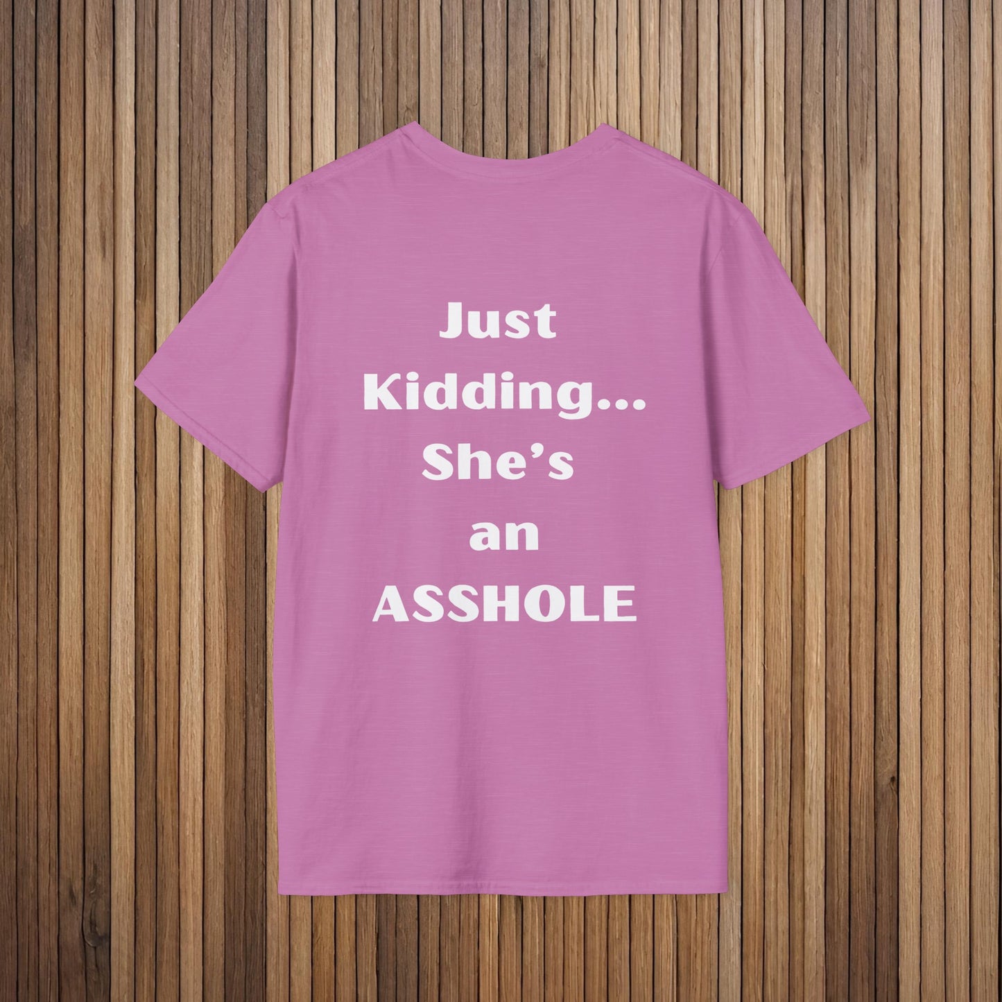 Sarcastic Mother's Day -Only Child, Girl- Unisex Soft Style T-Shirt