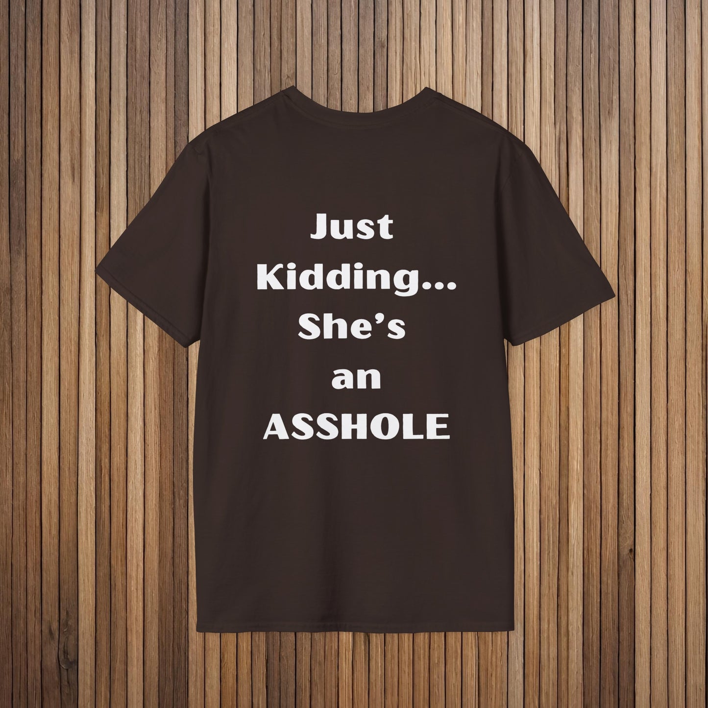 Sarcastic Mother's Day -Only Child, Girl- Unisex Soft Style T-Shirt