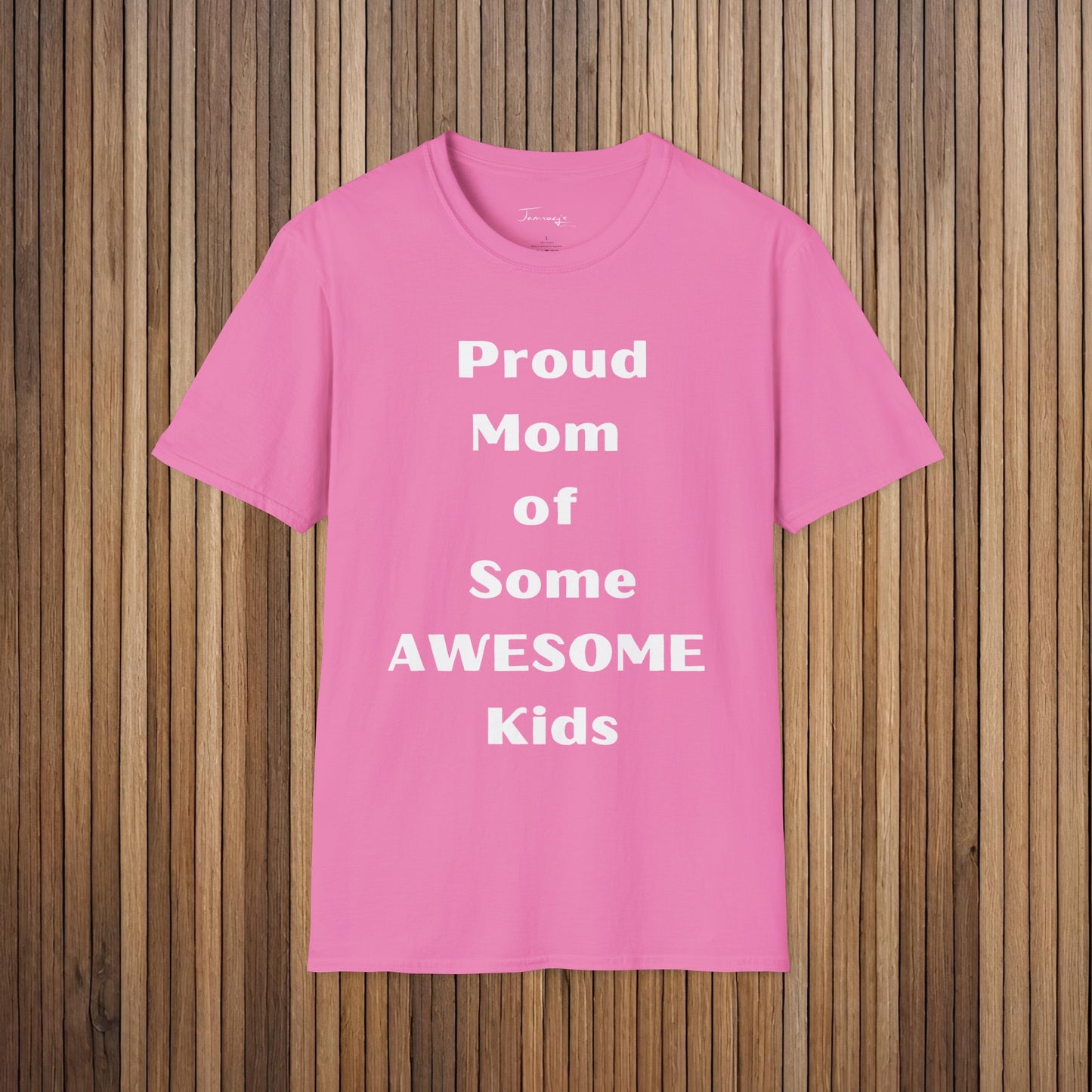 Sarcastic Mother's Day Unisex Soft Style T-Shirt