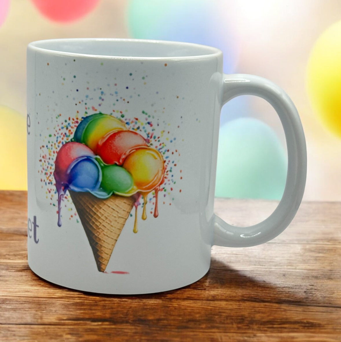 11oz White Ceramic Mug with “Life is Sweet” Rainbow Ice Cream Cones